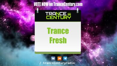 #TranceFresh on Trance Century Radio